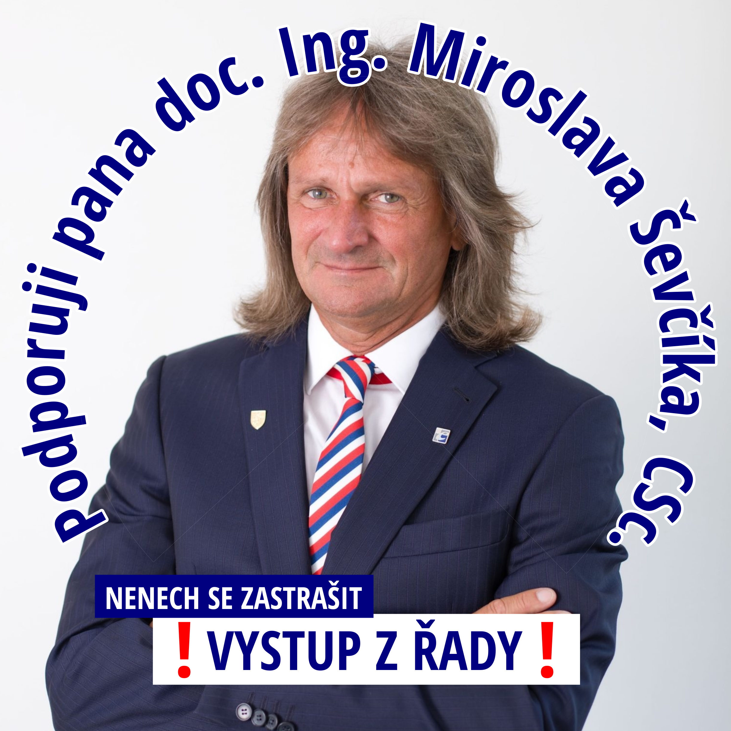 Podpora docenta Ševčíka budí strach